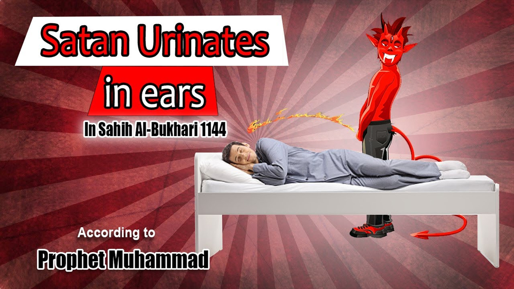 Satan Urinates in Ears /sahih Bukhari Hadith no 1144
